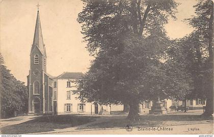 Belgique - BRAINE LE CHÂTEAU (Br. W.) L'église