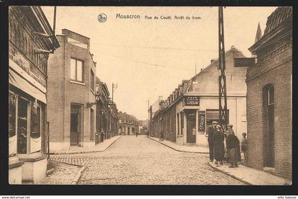 +++ CPA -  MOUSCRON - MOESKROEN - Rue du Couët - Arrêt du Tram - Nels - Café  //