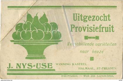 Halmaal - Sint -Truiden : reclamekaart  :  J. Nys=Use  ( zie scan voor detail !!!  plooi !!!! )