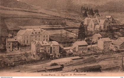 Trois Ponts - Église et Pensionnat