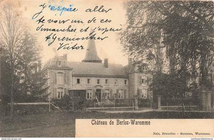 BELGIQUE - Château de Berloz Waremme - Nels Bruxelles - Moureau - Waremme - vue générale - Carte Postale Ancienne