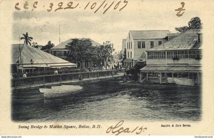 british honduras, BELIZE, Swing Bridge & Market Square (1907) Postcard