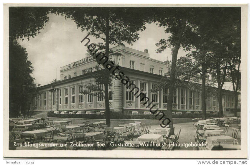 Berlin-Schmöckwitz - Rauchfangwerder am Zeuthener See - Foto-AK 30er Jahre - (Hauptgebäude) Gaststätte Waldhaus - Verlag