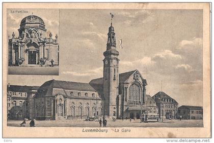 LUXEMBOURG  la gare et le pavillon  écrite TTB