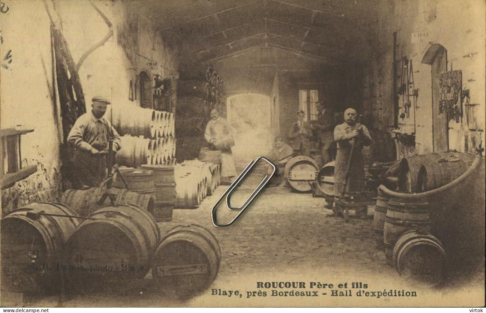 BLAYE : près Bordeaux : ROUCOUR Père et fils :  Hall d' expédition  ( see scans )  VIN