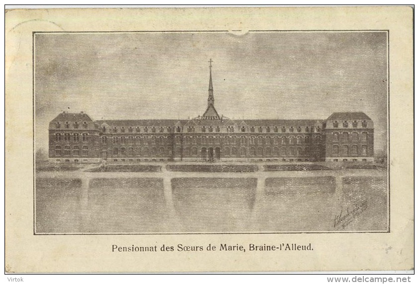 Braine -  L ' Alleud :  Pensionnat des soeurs de Marie