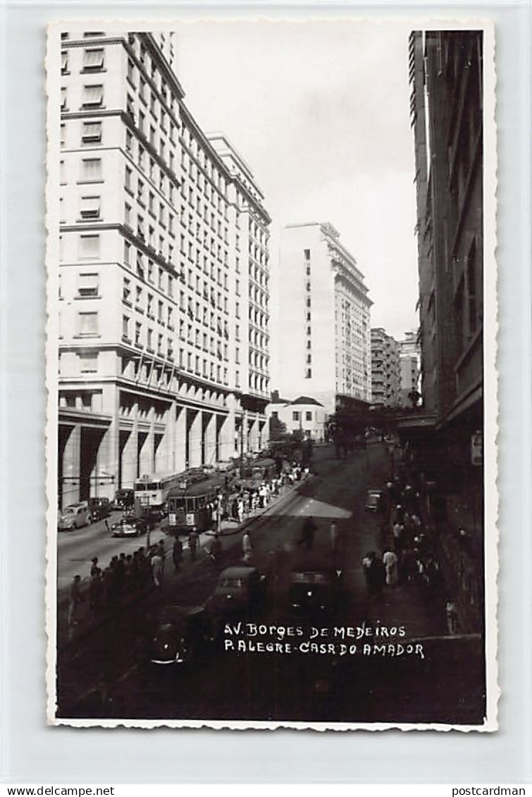 Brasil - PORTO ALEGRE - Avenida Borges de Medeiros - FOTO POSTAL - Ed. Casa do Amador