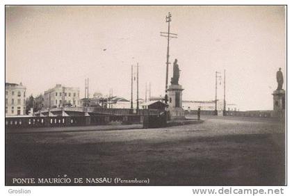 PONTE MAURICIO DE NASSAU (PERNAMBUCO) CP PHOTO