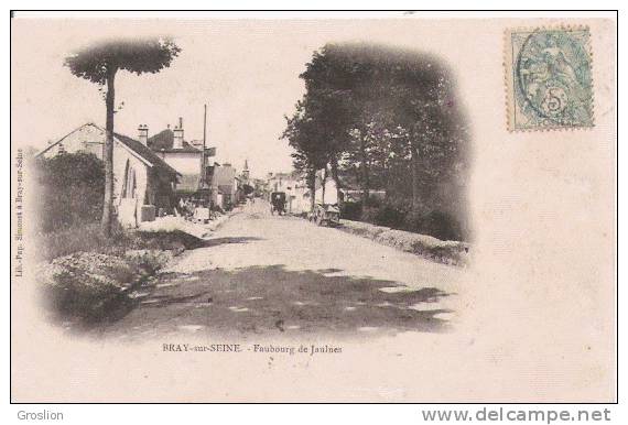 BRAY SUR SEINE FAUBOURG DE JAULNES 1903