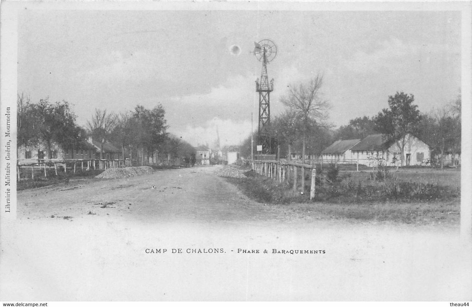 ¤¤  -  CAMP de CHALONS  -  MOURMELON  -   Phare & Baraquements  -  Moulin  -   ¤¤