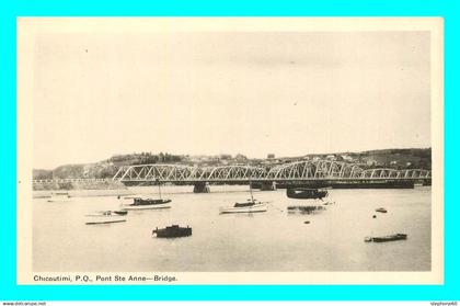 a725 / 071 CHICOUTIMI Pont Sainte Anne Bridge