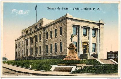 BUREAU DE POSTE - TROIS RIVIERES