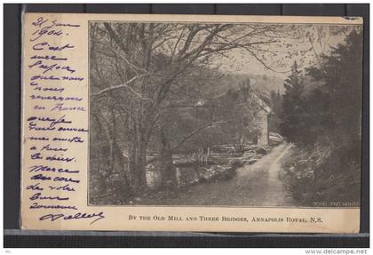 Canada - By the Old Mill and Three Bridges - Annapolis Royal , NS