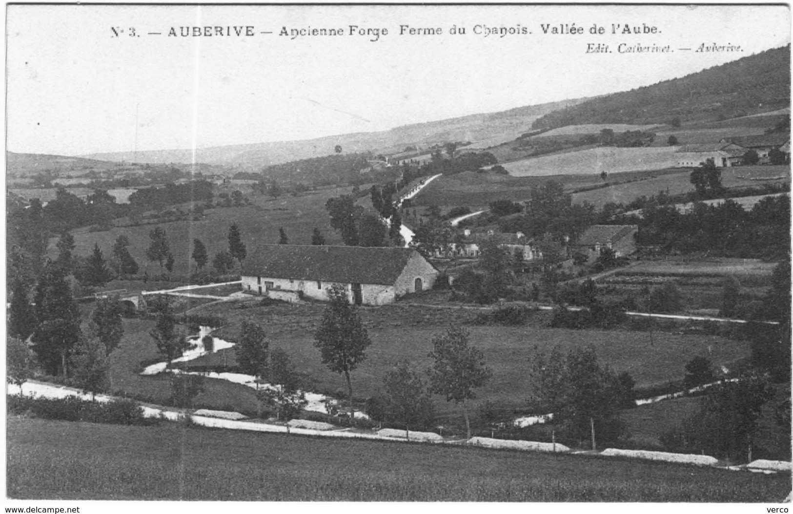 CARTE POSTALE ANCIENNE DE AUBERIVE  -  N°3  ANCIENNE FORGE  FERME DU CHANOIS   VALLEE DE L'AUBE