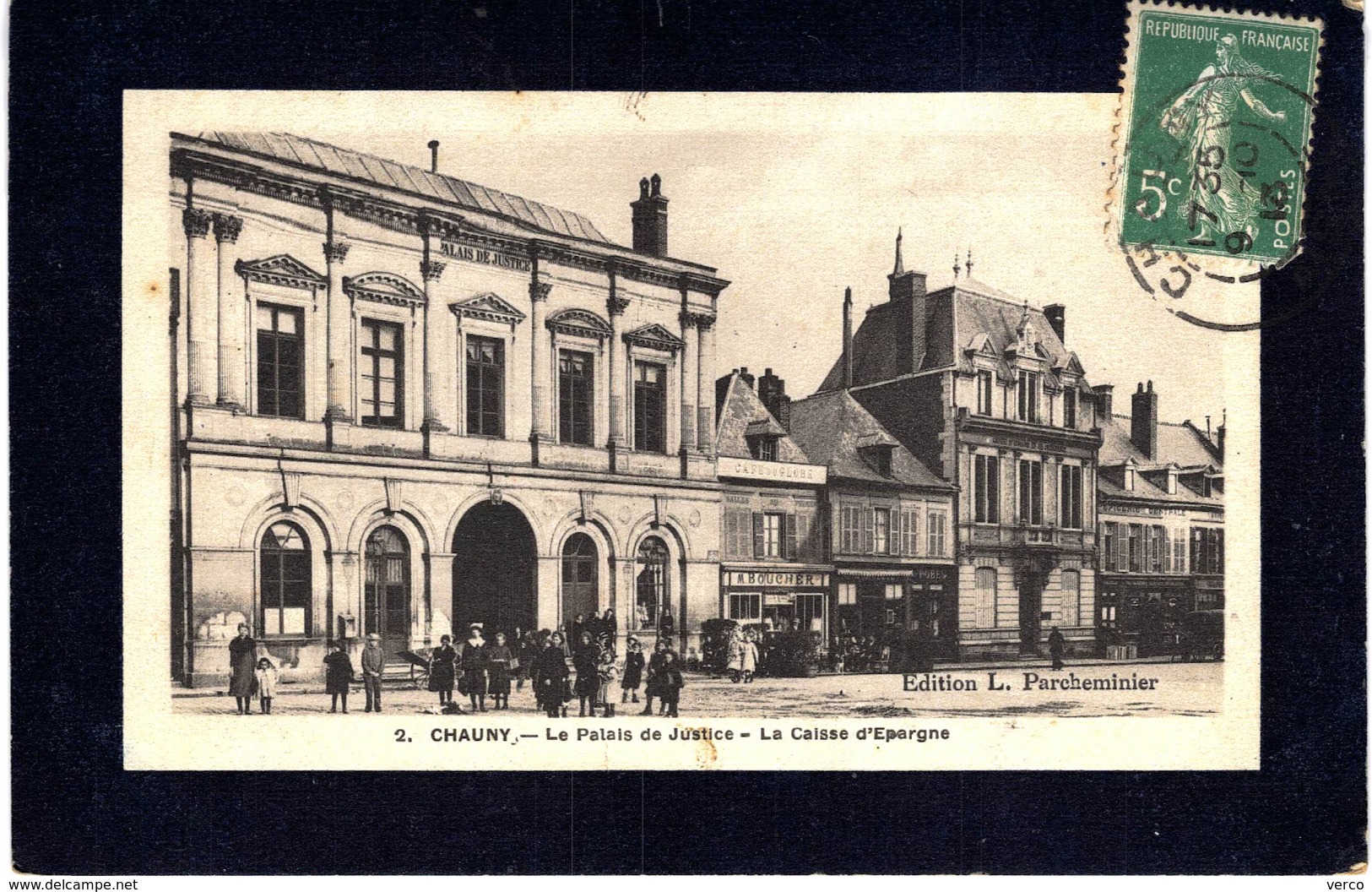 Carte postale ancienne de  CHAUNY