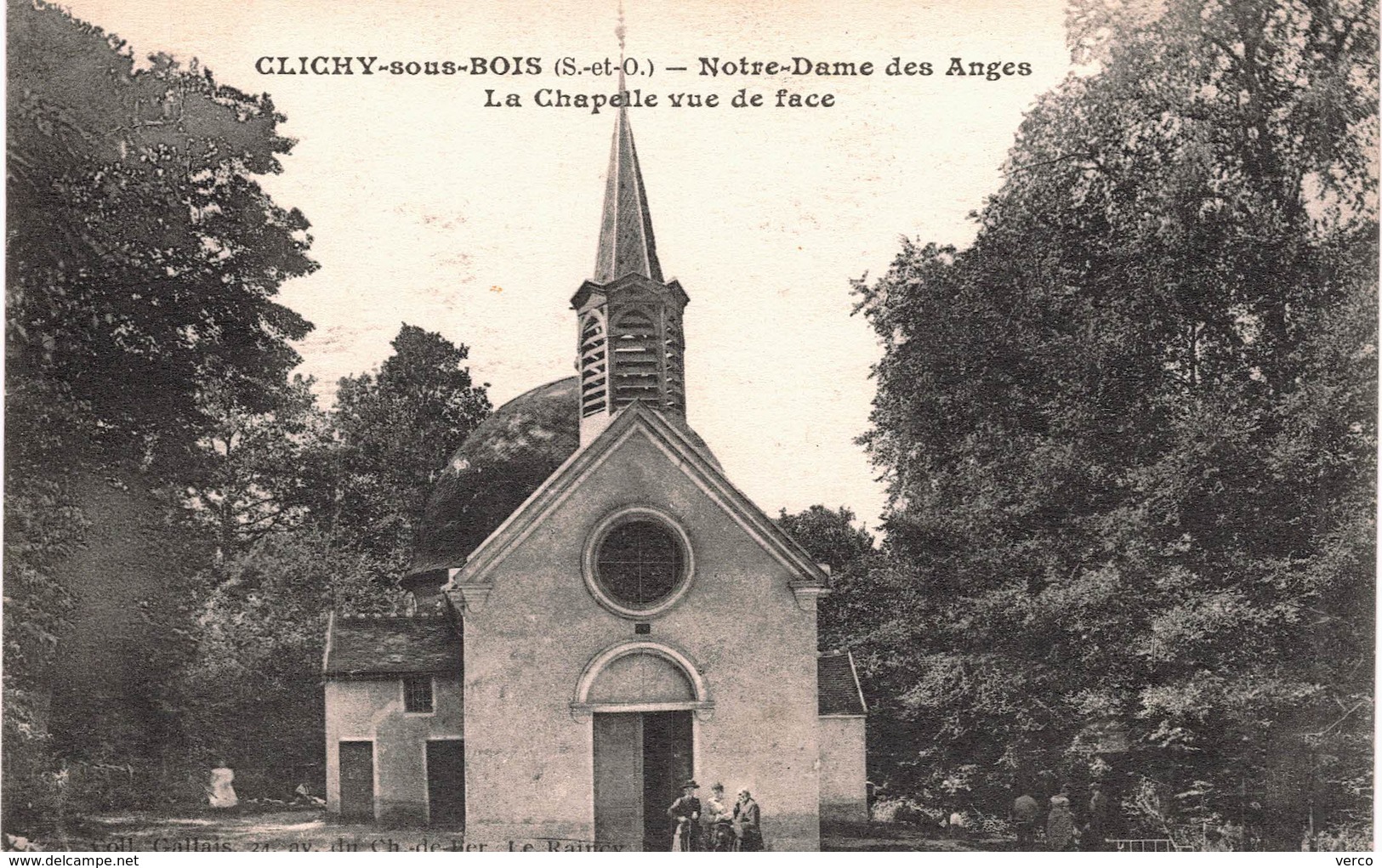 Carte POSTALE Ancienne de  CLICHY sous BOIS - Notre Dame des Anges