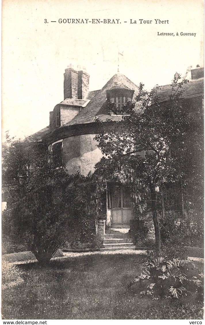 CARTE Postale Ancienne  de GOURNAY en BRAY - Tour Ybert