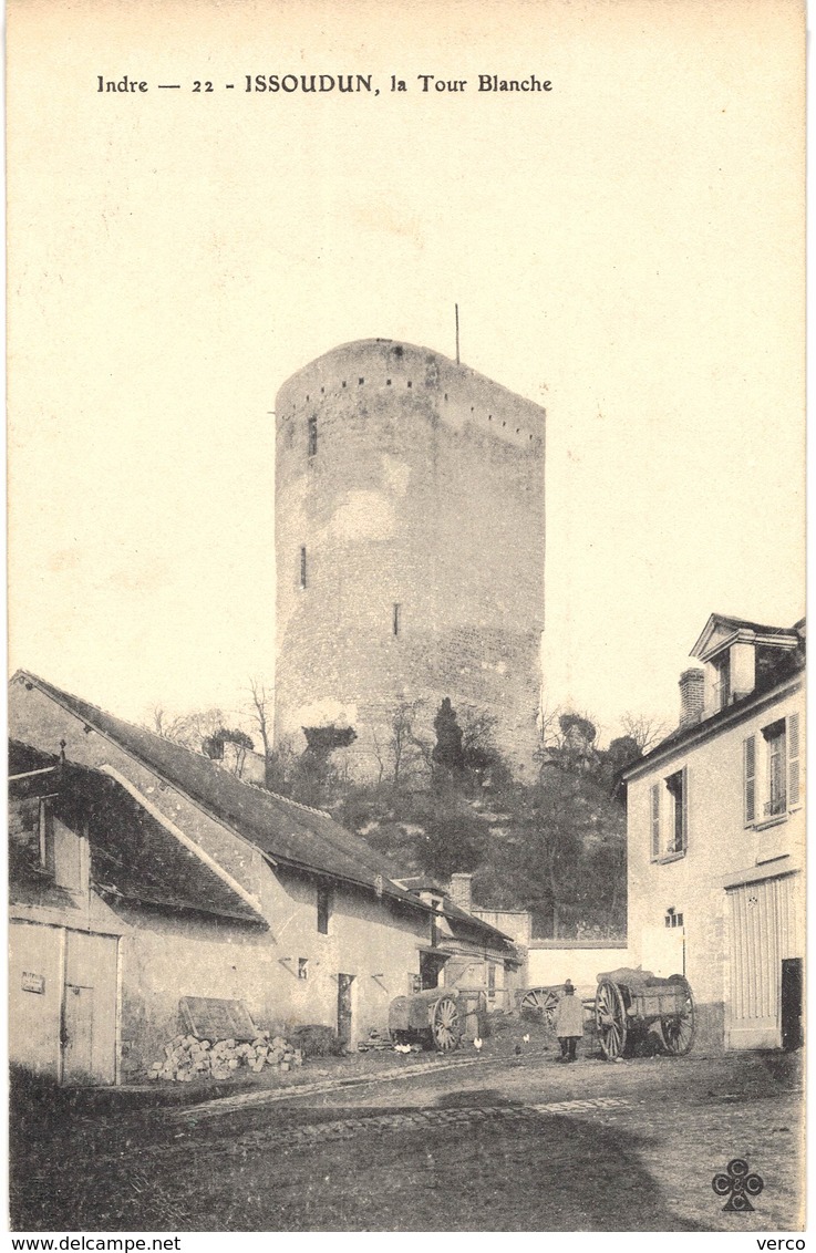 Carte  Postale  ancienne de ISSOUDUN - La tour blanche