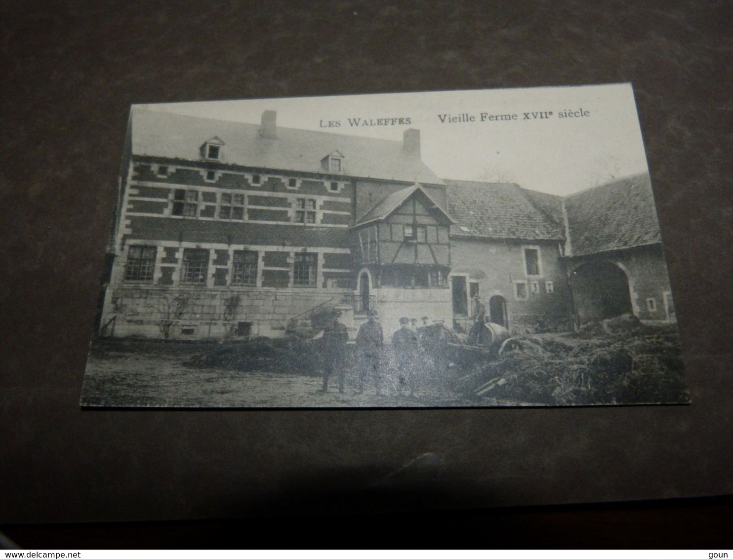 Carte postale Les Waleffes Vielle ferme XVII siècle Souvenir du séjour du 8 ieme Bataillon Canadien