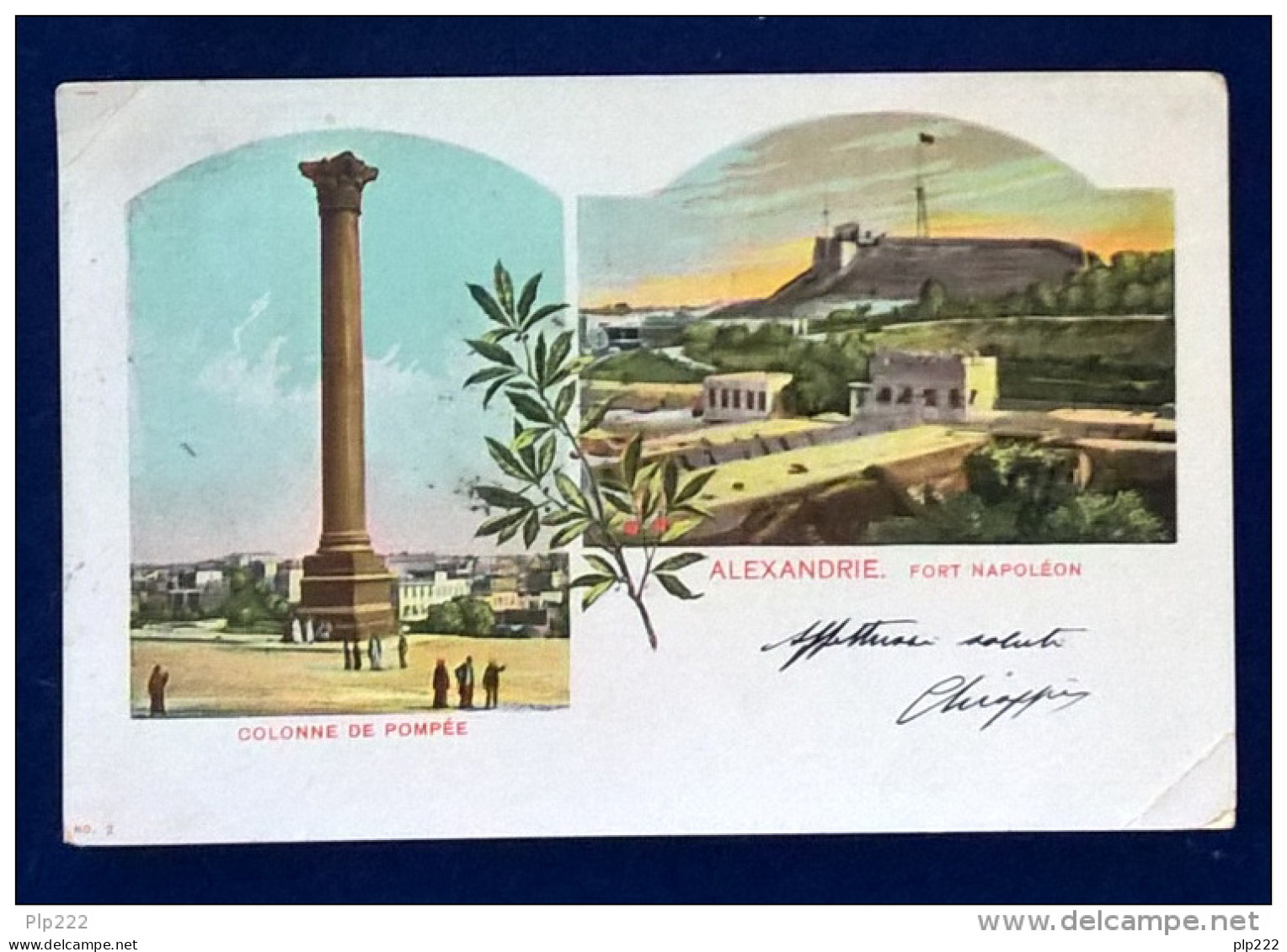 Cartolina postale - Alexandria - Fort Napoleon - Colonne de Pompee