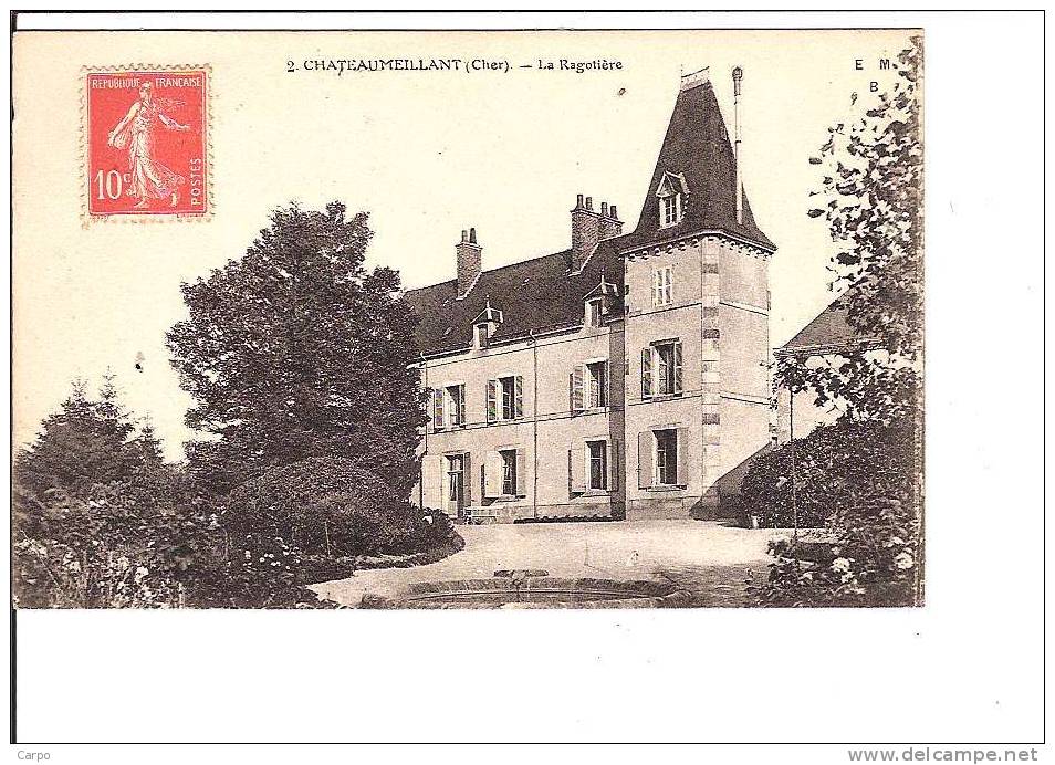 CHATEAUMEILLANT. - La Ragotière.