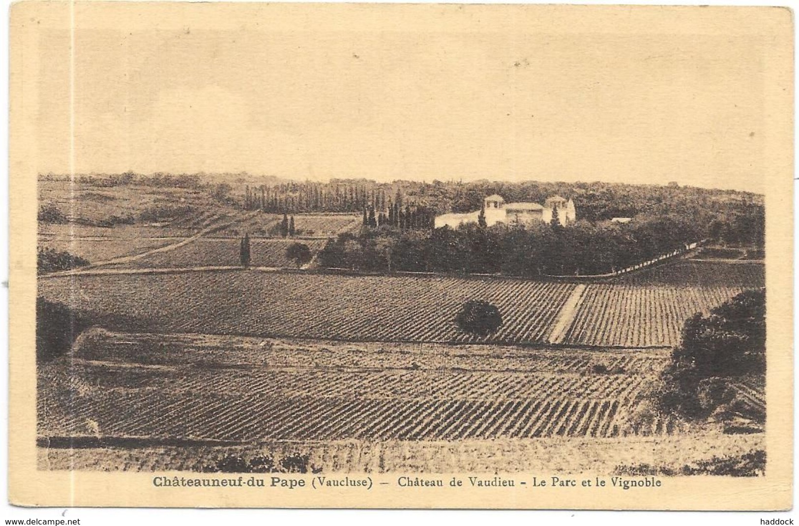 CHATEAUNEUF DU PAPE : CHATEAU DE VAUDIEU