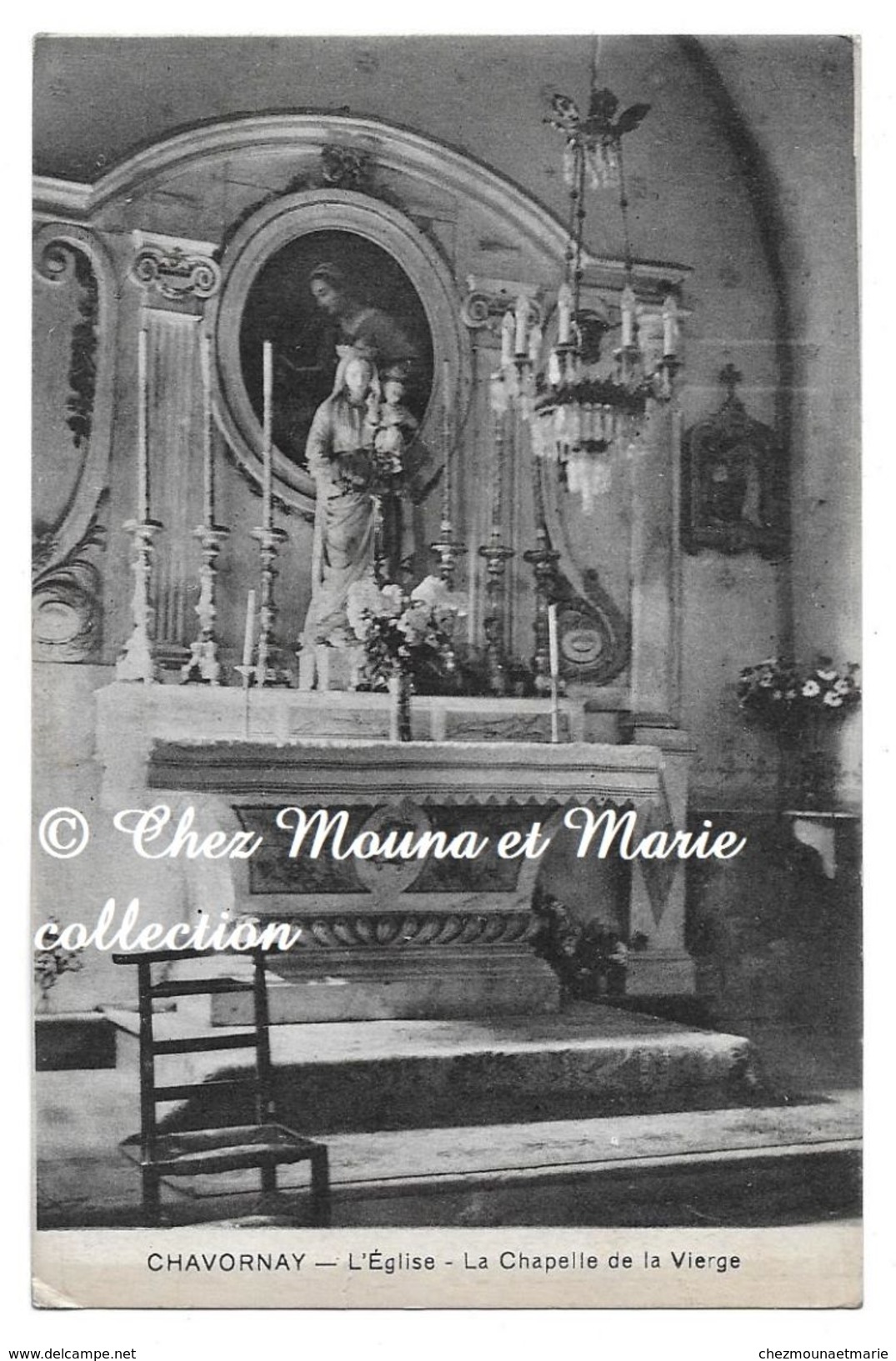 CHAVORNAY - INTERIEUR DE L EGLISE - LA CHAPELLE DE LA VIERGE - AIN - CPA - CARTE POSTALE ANCIENNE