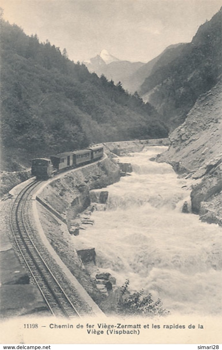 CHEMIN DE FER VIEGE-ZERMATT ET LES RAPIDES DE LA VIEGE (VISPBACH) - N° 11198