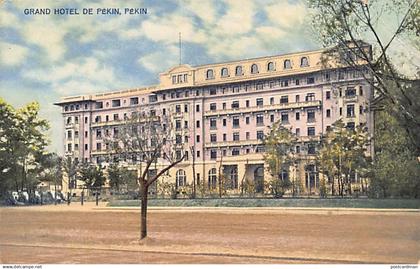 China - BEIJING - Grand Hôtel de Pékin - Publ. unknown