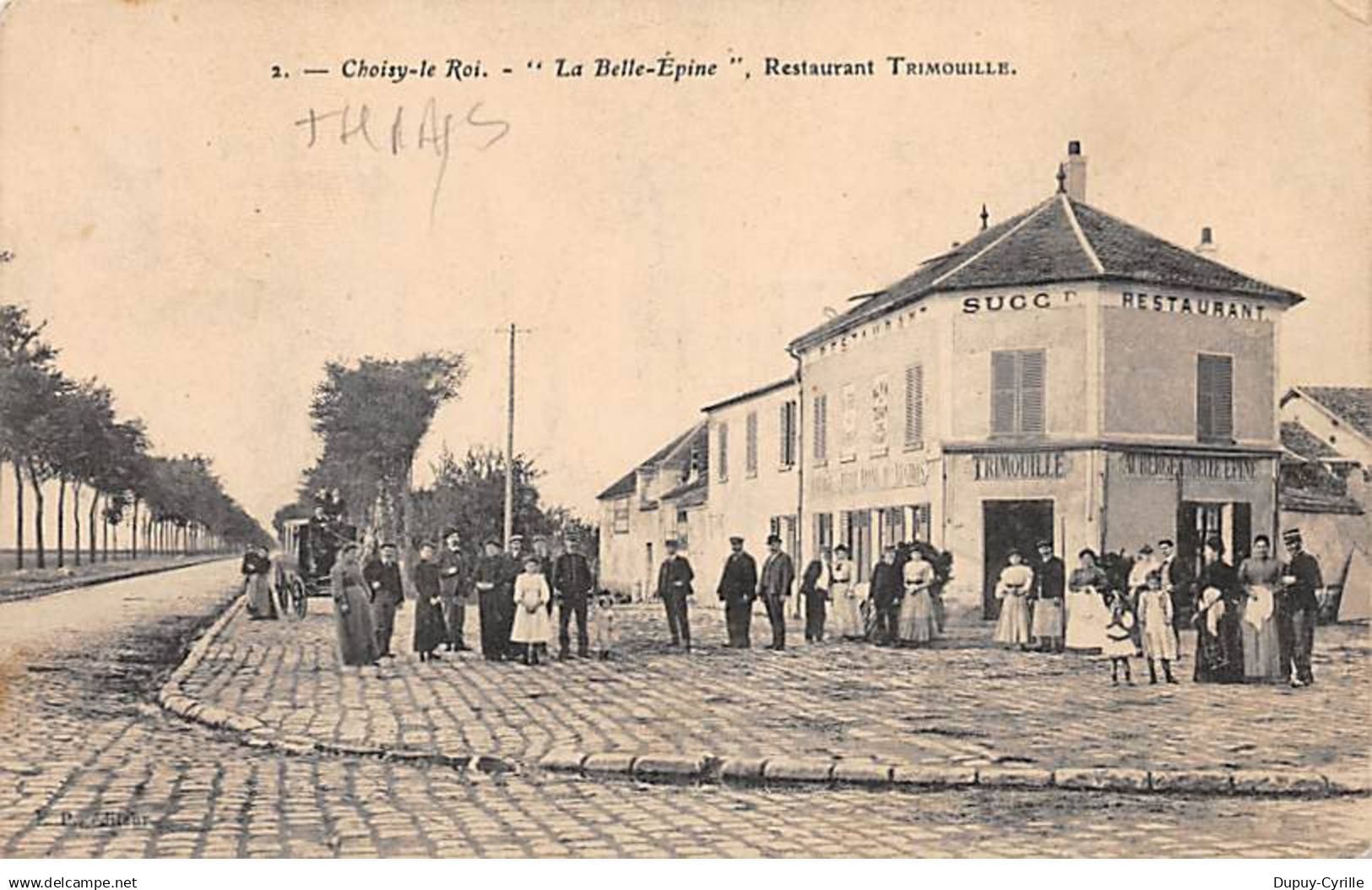 CHOISY LE ROI - " La Belle Epine " - Restaurant Trimouille - très bon état