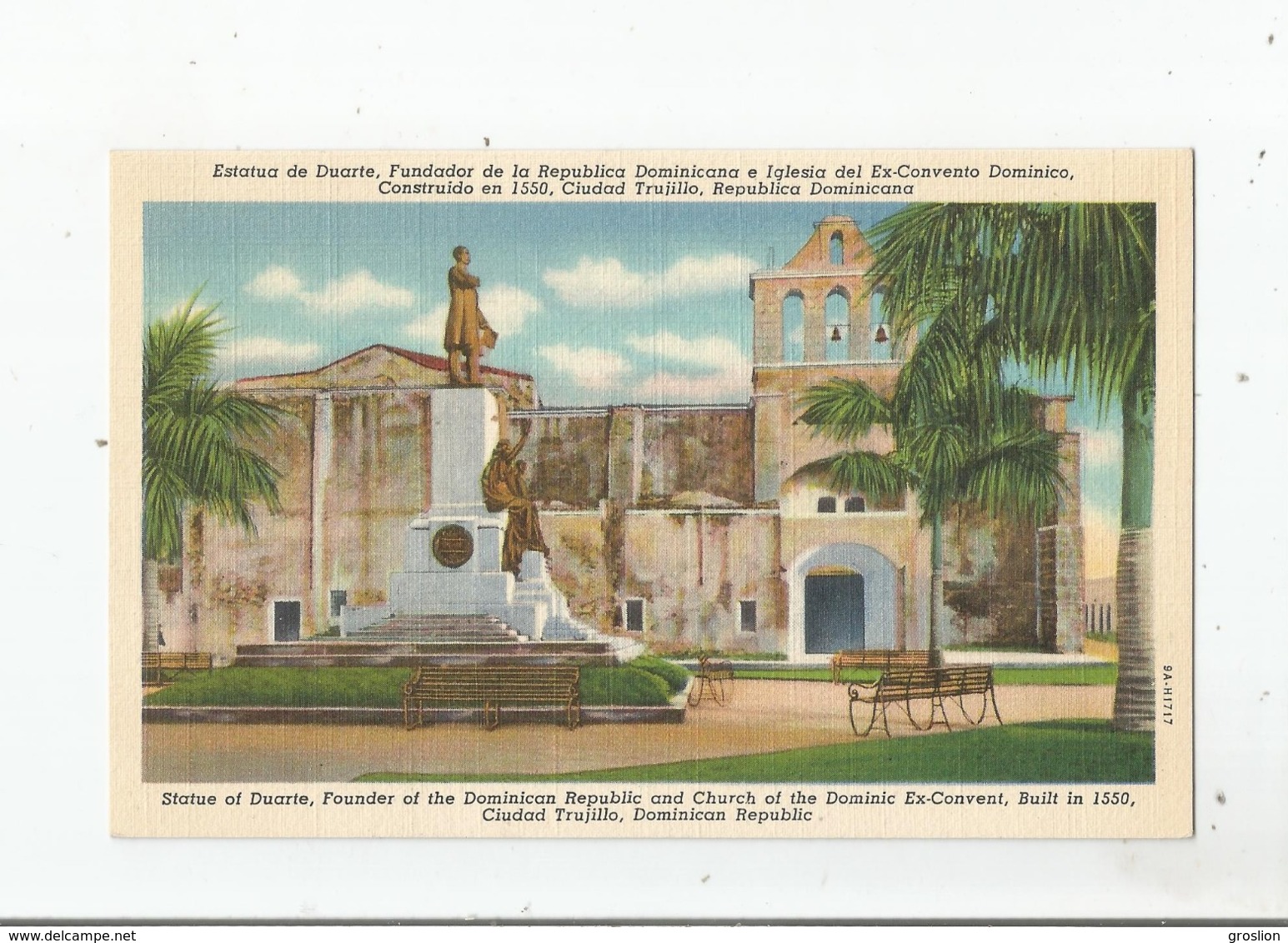 CIUDAD TRUJILLO REPUBLICA DOMINICANA 9.1717 ESTATUA DE DUARTE FUNDADOR DE LA REPUBLICA DOMINICANA