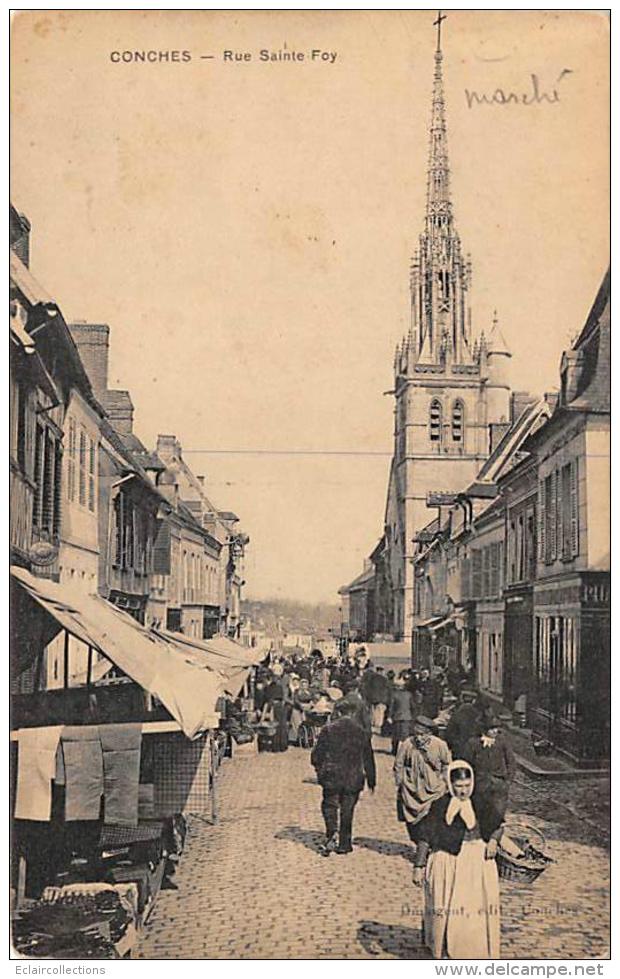 Conches en Ouche       27           Rue Sainte Foy. Marché        (voir scan)