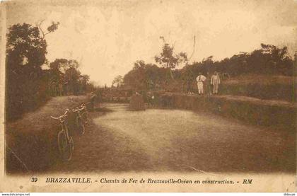 Congo Brazzaville - Brazzaville - Chemin de Fer de Brazzaville-Océan en construction - Animée - Correspondance - CPA - E