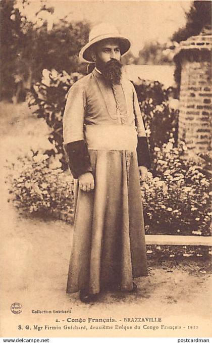 Congo - BRAZZAVILLE - Monseigneur Firmin Guichard, deuxième évêque du Congo Français en 1922 - Ed. Guichard 2