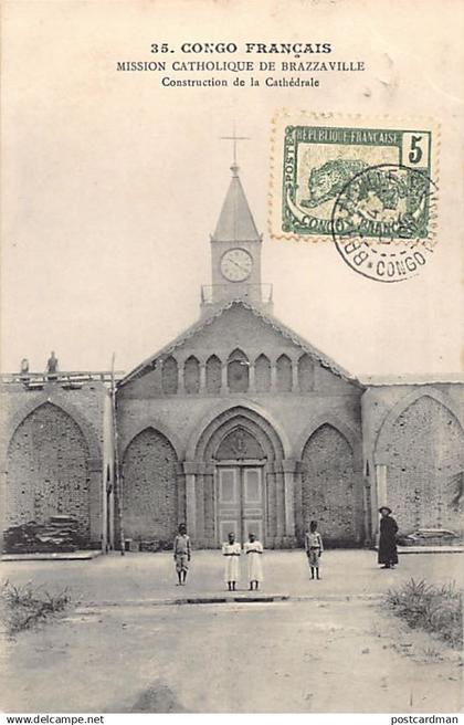 Congo - BRAZZAVILLE - La construction de la cathédrale - Ed. Mission Catholique de Brazzaville 35