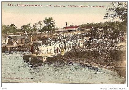 -AOF - côte d'Ivoire - BENGERVILLE Le WHARF