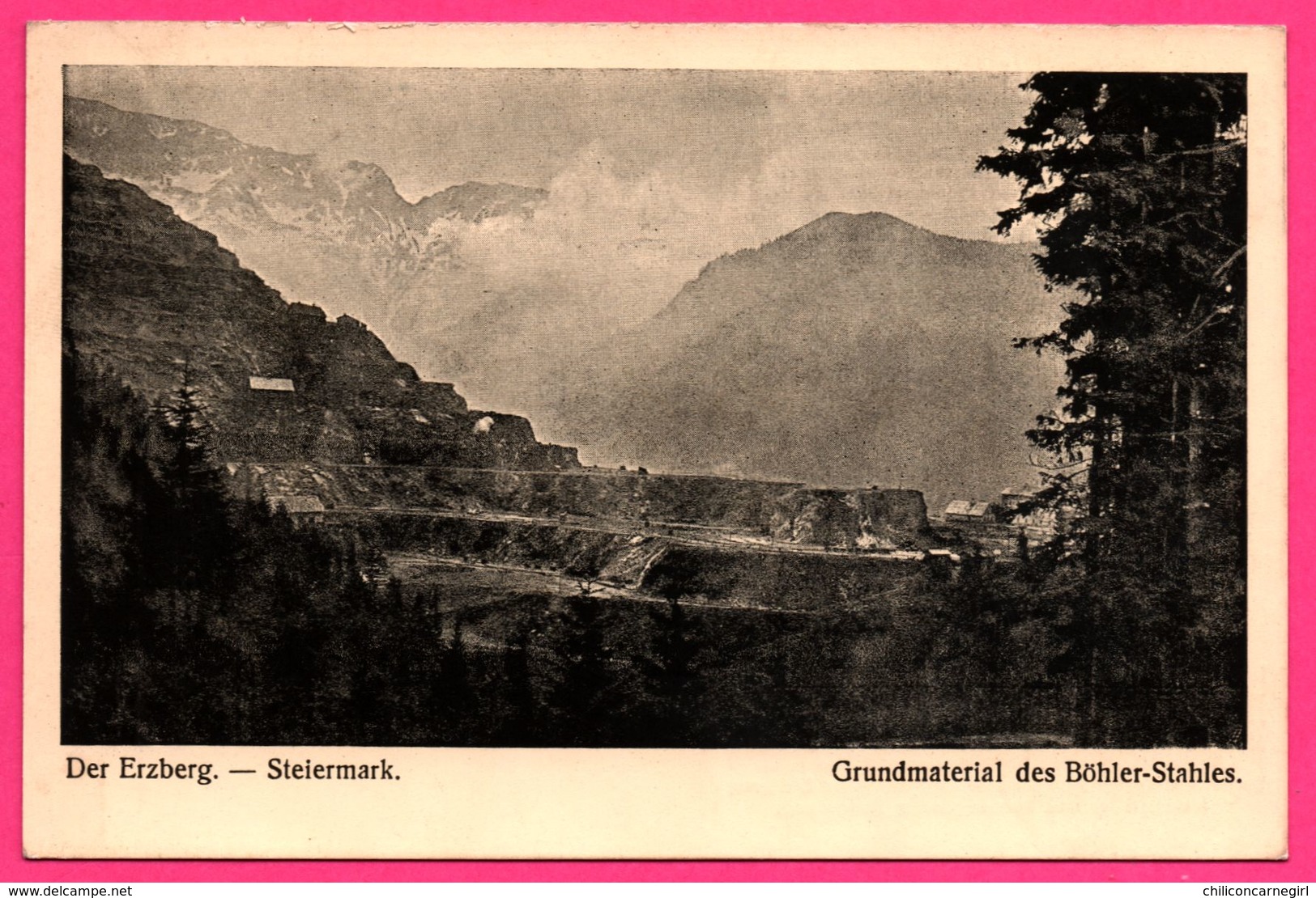 Cp Allemande - Der Erzberg - Steiermark - Grundmaterial des Böhler Stahles - Styrie - Matériel - BOHLER & Co