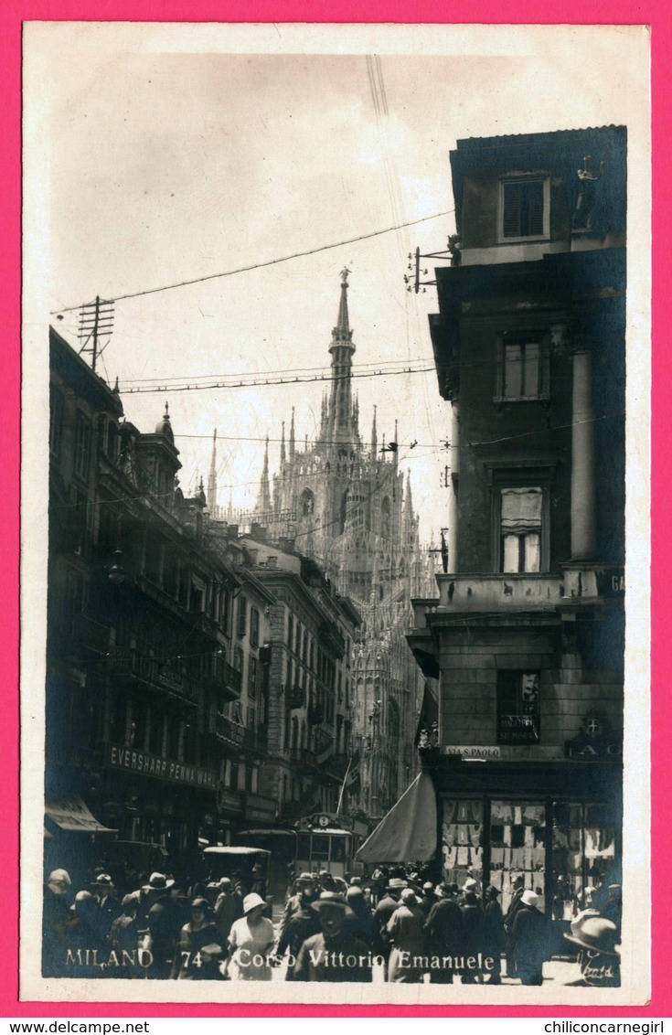 Cp Photo - Milano - Milan - Corso Vittorio Emanuele - Tramway ( Voir Zoom ) - Très Animée - Edit. A. TRALDI