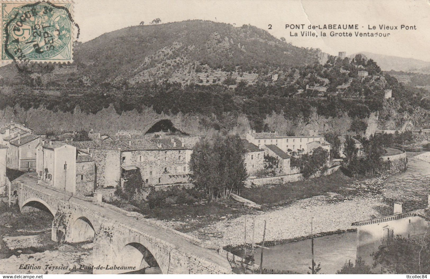 CPA-07-PONT DE LABEAUME-Le vieux pont-La ville-La grotte Ventadour