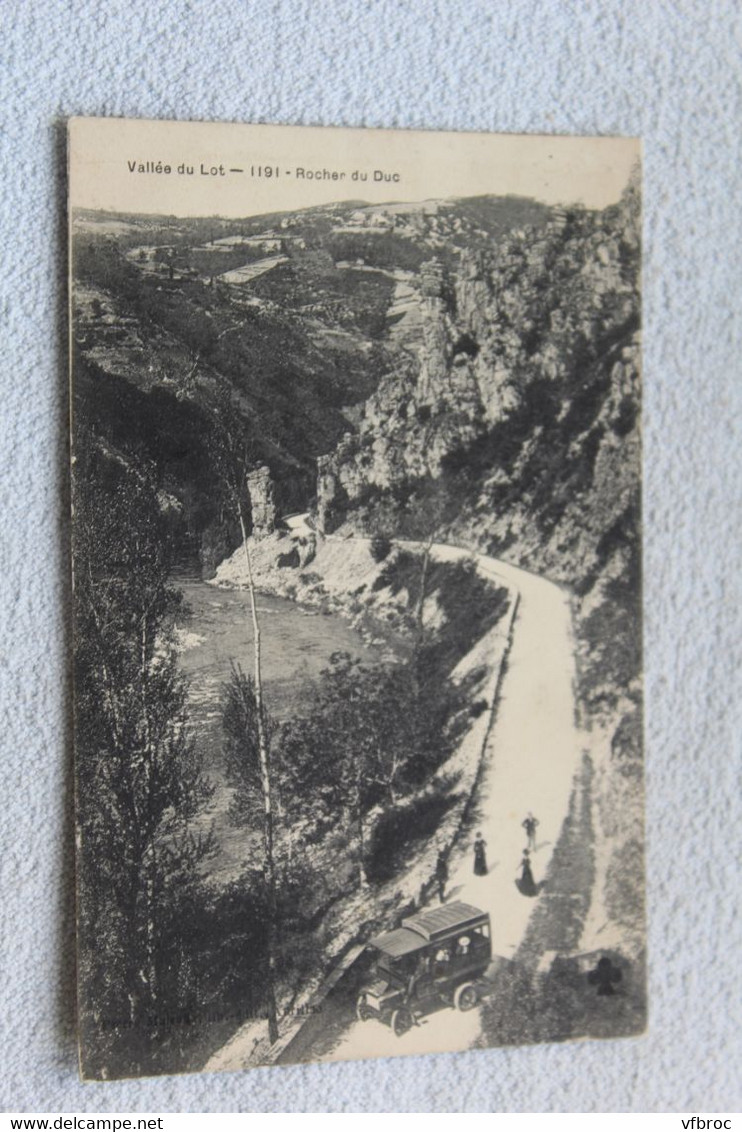 Cpa 1909, vallée du Lot, rocher du Duc, Lot 46