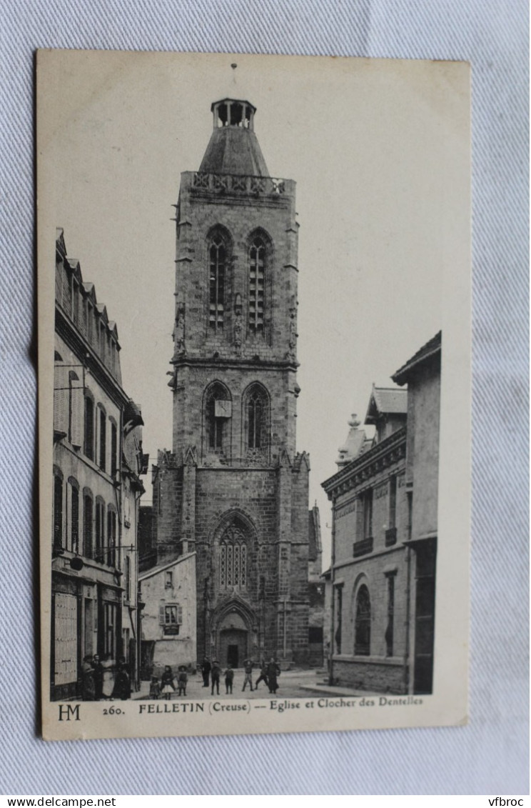 Cpa 1910, Felletin, église et clocher des Dentelles, Creuse 23