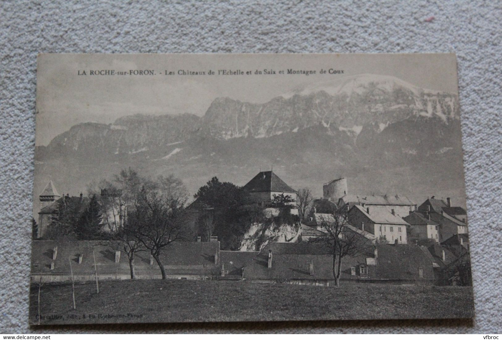 Cpa 1915, la Roche sur Foron, les châteaux de l'Echelle et du Saix et montagne de Coux, Haute Savoie 74