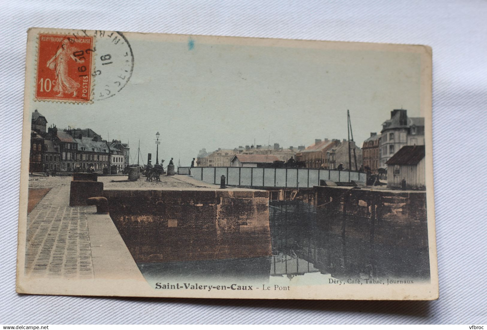 Cpa 1916, Saint Valery en Caux, le pont, Seine Maritime 76