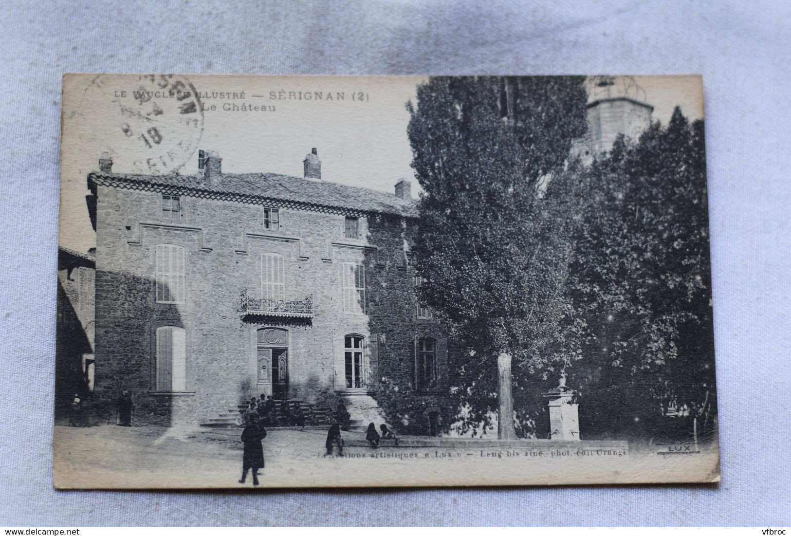 Cpa 1918, Sérignan, le château, Vaucluse 84