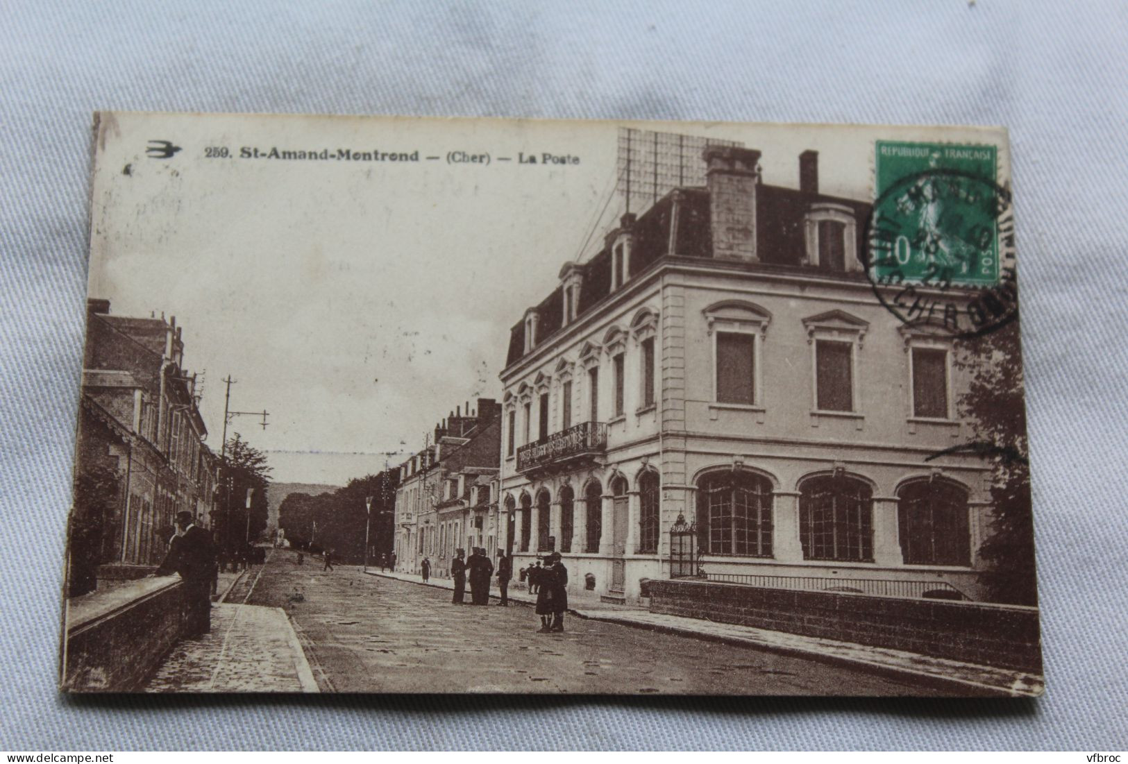 Cpa 1925? Saint Amand Montrond, la poste, Cher 18