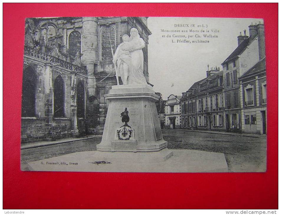 CPA 28  DREUX  MONUMENT AUX MORTS DE LA VILLE ET DU CANTON PAR CH WALHAIN   VOYAGEE 1927 TIMBRE