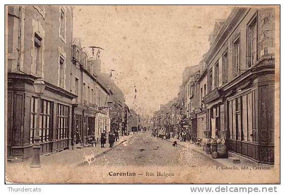 CPA 50 CARENTAN RUE HOLGATE F GOSSELIN EDIT CARENTAN