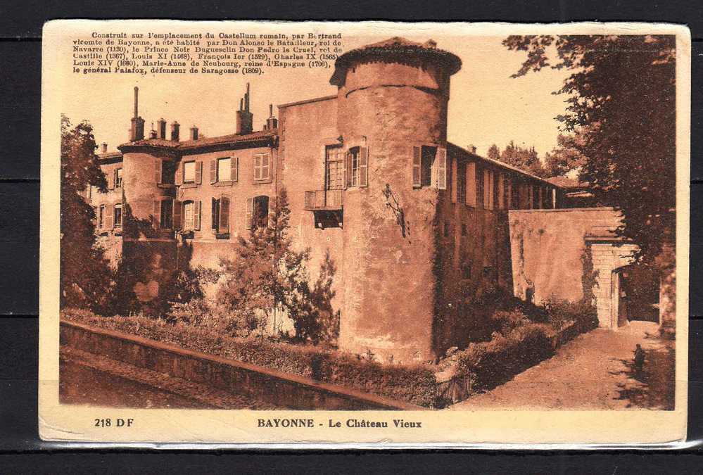 CPA 64 - Bayonne - Le Chateau Vieux