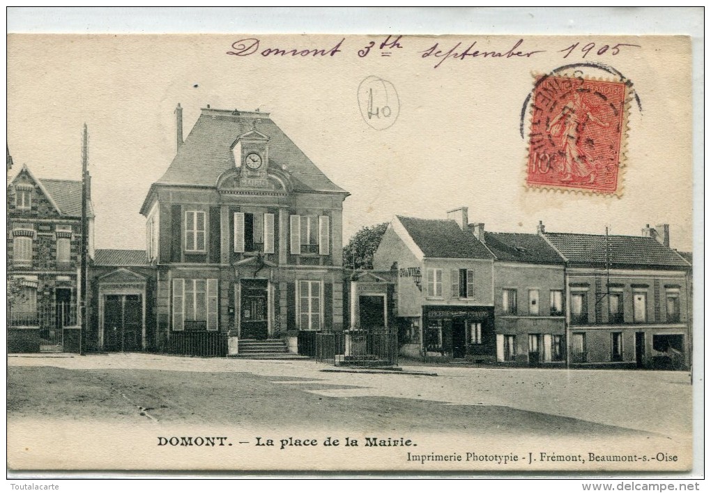 CPA 95 DOMONT LA PLACE DE LA MAIRIE  1905