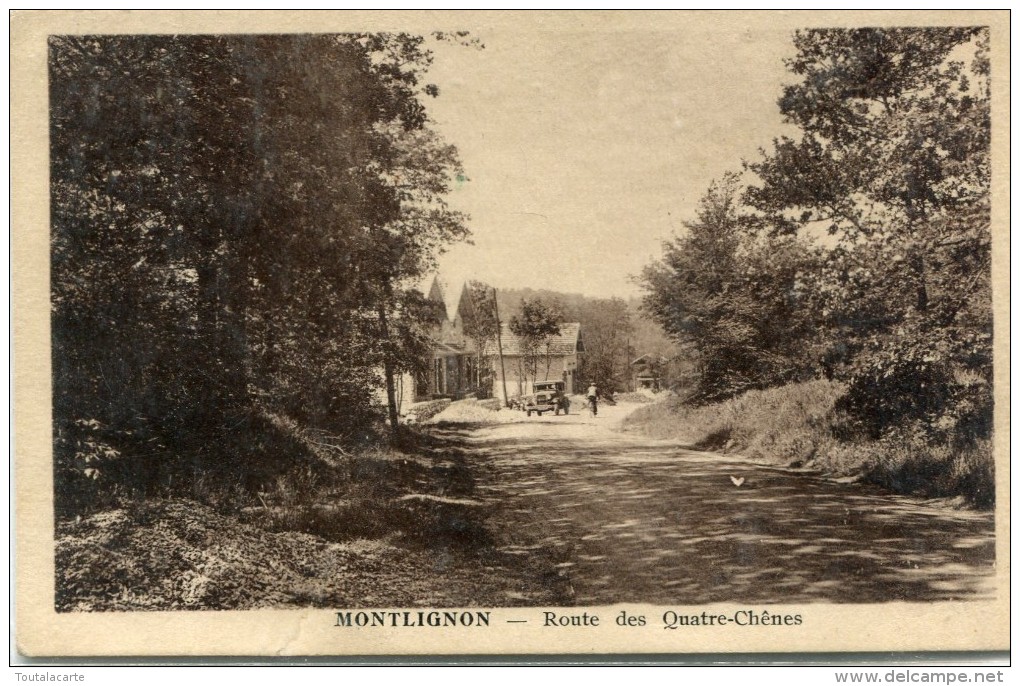 CPA 95 MONTLIGNON ROUTE DES QUATRE CHÊNES